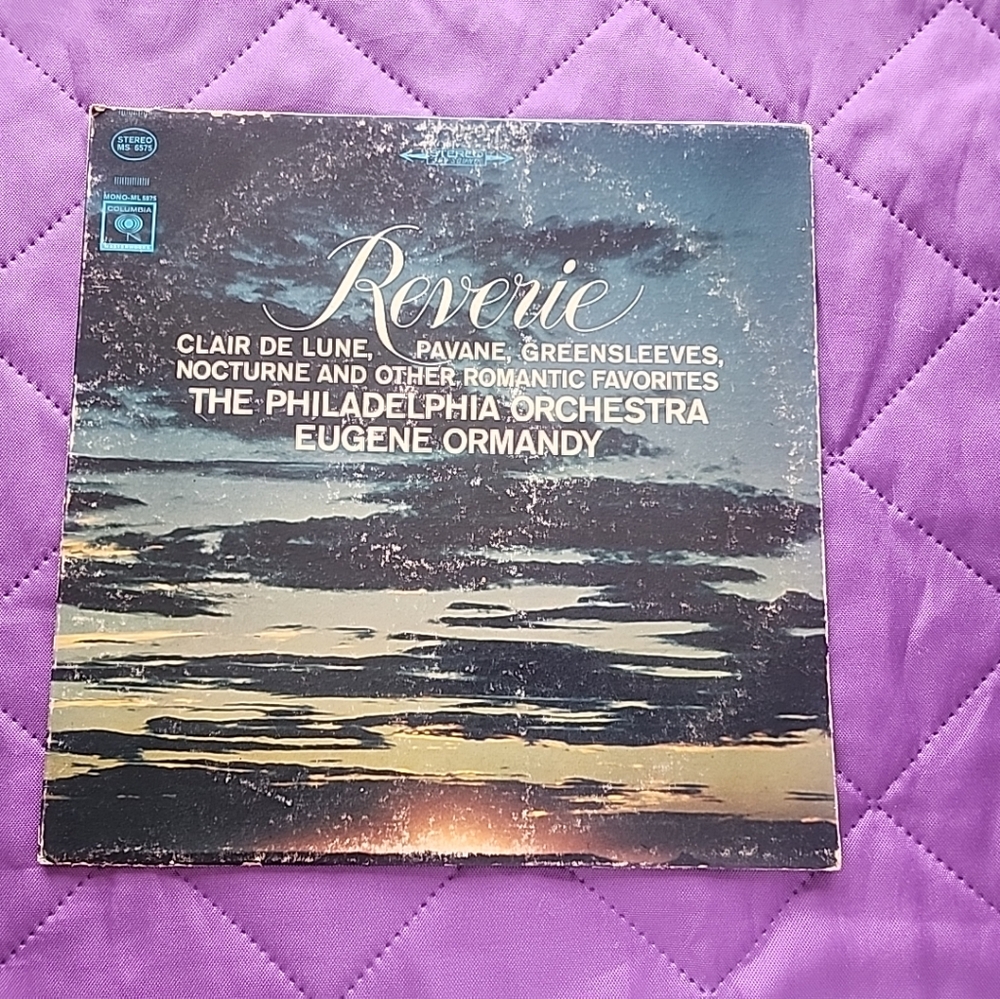 Eugene Ormandy, The Philadelphia Orchestra - Reverie LP Vinyl Record MS 6575